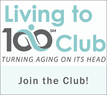Living to 100 Club